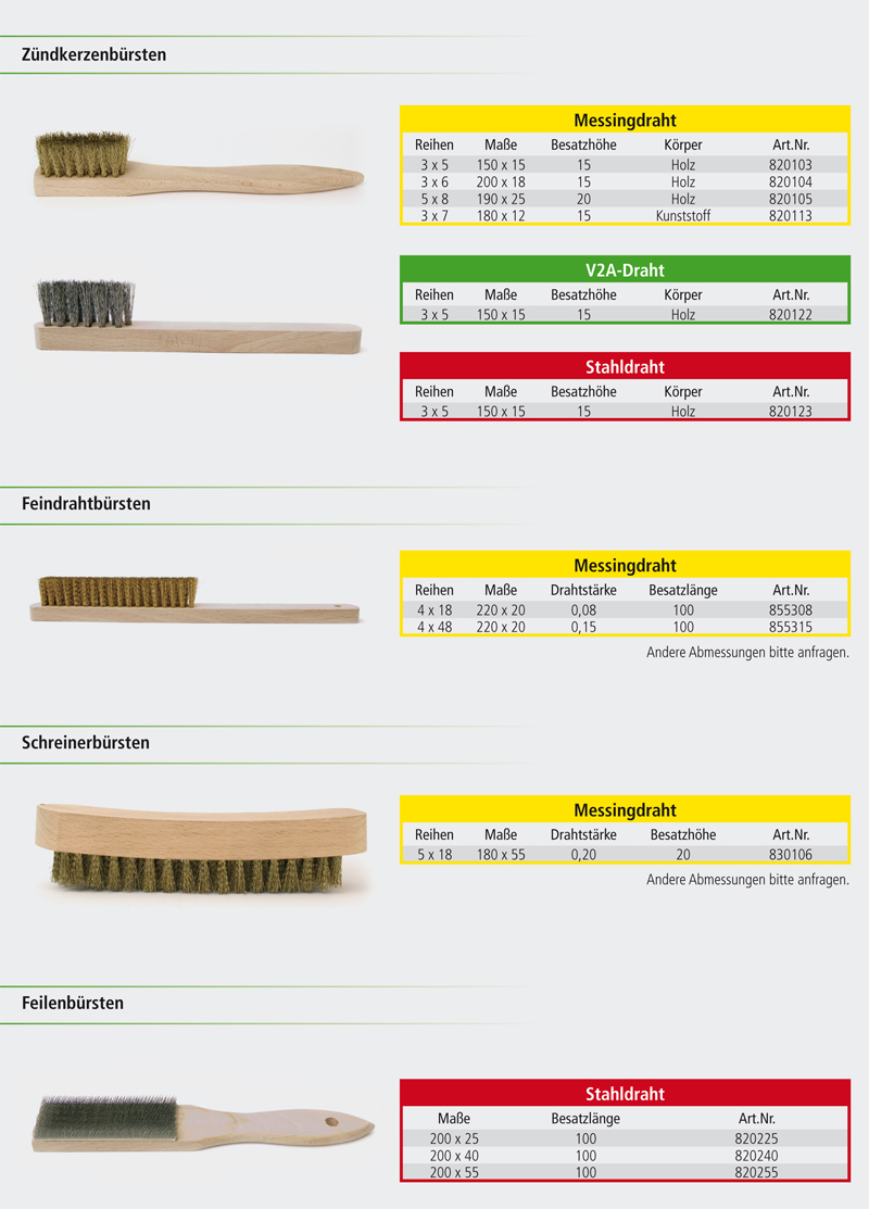 Zündkerzenbürsten, Feindrahtbürsten, Schreinerbürsten, Feilenbürsten